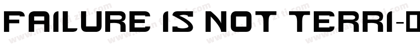Failure is not terri字体转换